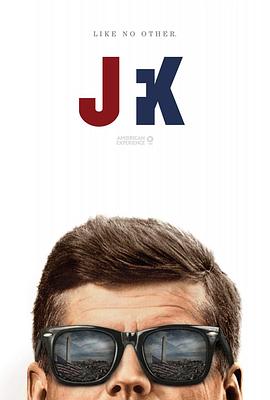 美国历程：肯尼迪总统 American Experience: JFK(2013)