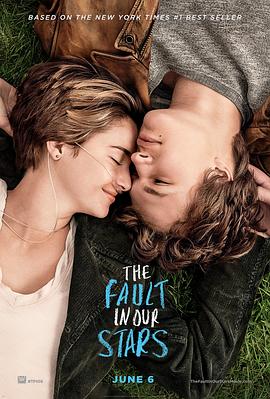 星运里的错 The Fault in Our Stars(2014)