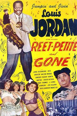 美好，娇小，离去 Reet, Petite, and Gone(1947)