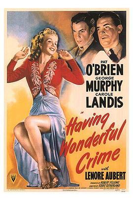 完美的犯罪 Having Wonderful Crime(1945)