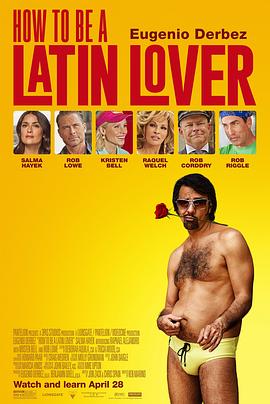 如何成为拉丁情人 How to Be a Latin Lover(2017)