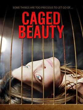 笼装美人 Caged Beauty(2016)