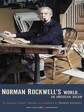 诺曼·洛克威尔的世界：一个美国梦 Norman Rockwell's World... An American Dream(1972)