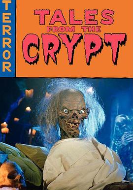 魔界奇谭 第七季 Tales From The Crypt Season 7(1996)