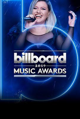 2019年美国公告牌音乐大奖颁奖典礼 2019 Billboard Music Awards(2019)