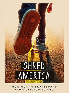 滑板游美国 Shred America(2018)