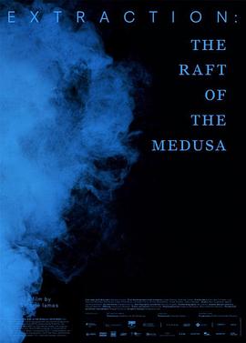 美杜莎的木筏 Extraction: The Raft of the Medusa(2020)