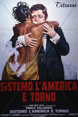 初到美国识黑人 Sistemo l'America e torno(1974)