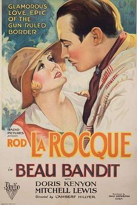 英俊的强盗 Beau Bandit(1930)