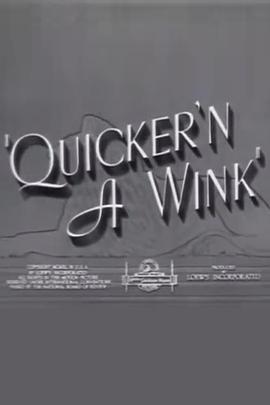 Quicker'n a Wink(1940)