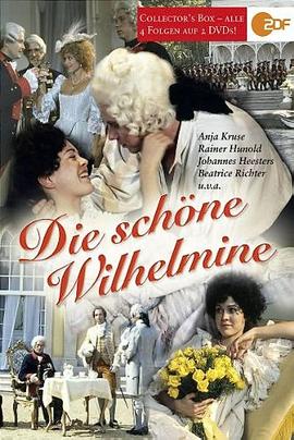 美丽的威廉明妮 Die schöne Wilhelmine(1984)