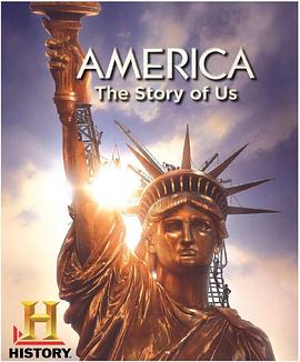 美利坚：我们的故事 America: The Story of Us(2010)