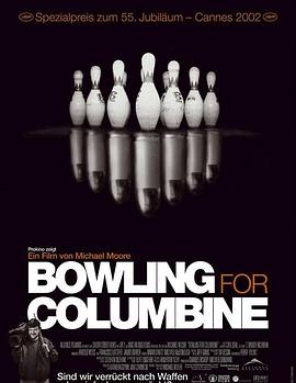 科伦拜校园事件 Bowling for Columbine(2002)