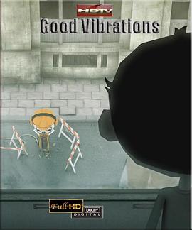 美好的震动 Good Vibrations(2009)