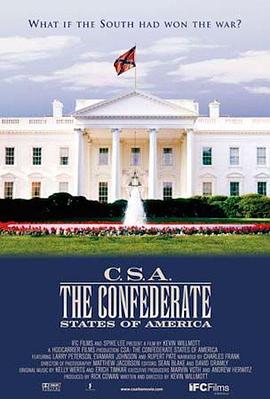 美利坚邦联 C.S.A.: The Confederate States of America(2004)