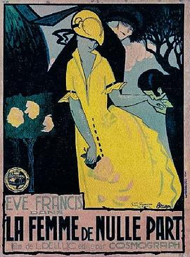 流浪女 La femme de nulle part(1922)