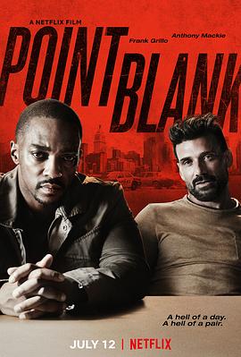 单刀直入(美版) Point Blank(2019)