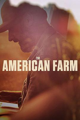 美国农场 The American Farm(2019)