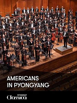 美国人在平壤 Americans in Pyongyang(2008)