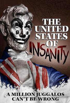 疯狂的美国 The United States of Insanity(2021)