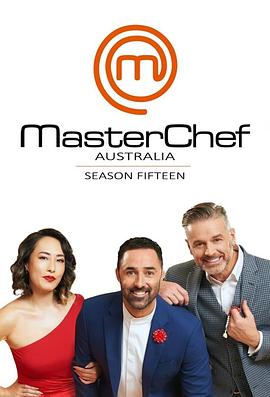 美厨竞赛 澳大利亚版 第十五季 MasterChef Australia Season 15(2023)