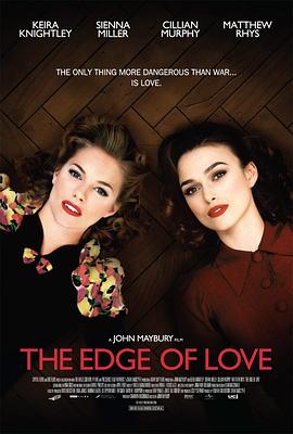 爱的边缘 The Edge of Love(2008)