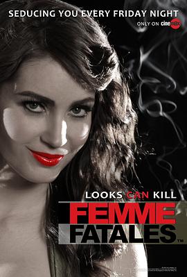 蛇蝎美人 第一季 Femme Fatales Season 1(2011)