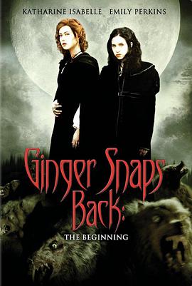 变种女狼归来 Ginger Snaps Back: The Beginning(2004)