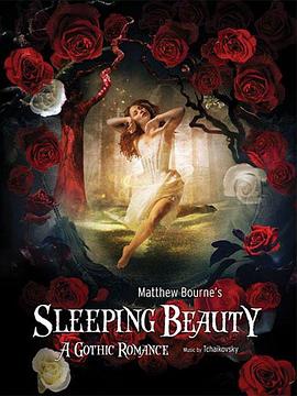 《睡美人》的诞生 A Beauty Is Born: Matthew Bourne's Sleeping Beauty(2012)