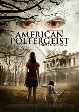 美国吵闹鬼 American Poltergeist(2015)