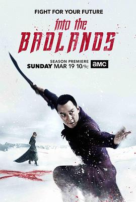 荒原 第二季 Into the Badlands Season 2(2017)