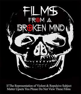 Films from a Broken Mind(2015)