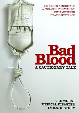 美国血液污染档案 Bad Blood: A Cautionary Tale(2010)