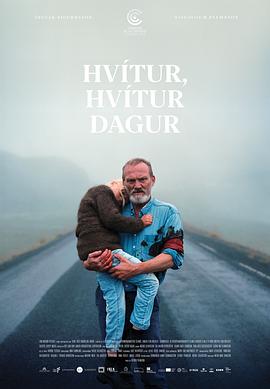 白色，白色的一天 Hvítur, Hvítur Dagur(2019)