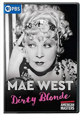 美国大师：梅·韦斯特 American Masters - Mae West: Dirty Blonde(2020)