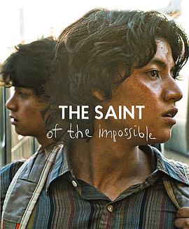 刺杀美国梦 The Saint of the Impossible(2020)