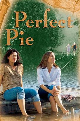 完美馅饼 Perfect Pie(2002)