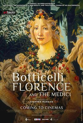 波提切利，佛罗伦萨和美第奇 Botticelli, Florence And The Medici(2022)