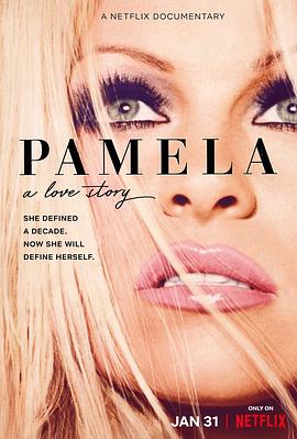 帕米拉·安德森: 我的爱情故事 Pamela: A Love Story(2023)