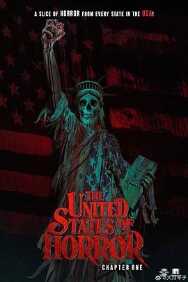 恐怖美国：第一章 The United States of Horror: Chapter 1(2021)