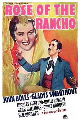 玫瑰美人 Rose of the Rancho(1936)