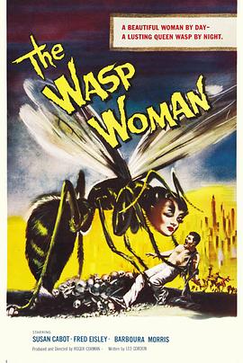 黄蜂女 The Wasp Woman(1960)