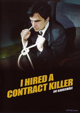 我聘请了职业杀手 I Hired a Contract Killer(1990)